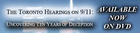 Toronto Hearings on 9-11 DVD Ad